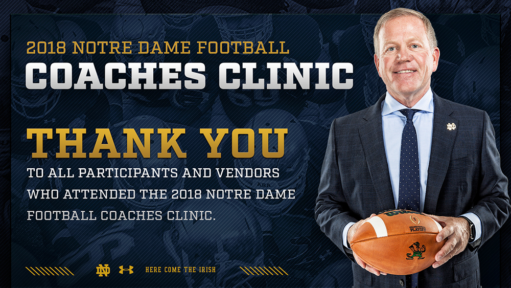 Notre Dame Coaches Clinic: Thank You